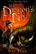 The Dragon's Boy A Tale of Young King Arthur cover