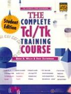 Complete Tcl and Tk Training Course, Student Edition cover