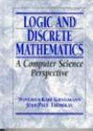 Logic and Discrete Mathematics A Computer Science Perspective cover