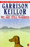 We Are Still Married Stories and Letters cover