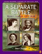 A Separate Battle Women and the Civil War cover