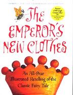 Hans Christian Andersen's the Emperor's New Clothes: An All-Star Retelling of the Classic Fairy Tale with CD (Audio) cover