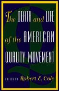 The Death and Life of the American Quality Movement cover