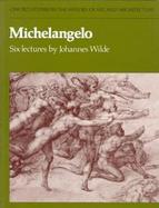 Michelangelo: Six Lectures cover