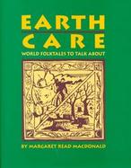 Earth Care: World Folktales to Talk about cover