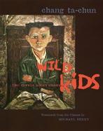 Wild Kids 2 Novels About Growing Up cover