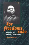 For Freedom's Sake The Life of Fannie Lou Hamer cover