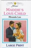Maddie's Love-Child cover