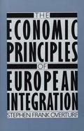 The Economic Principles of European Integration cover