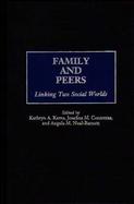 Family and Peers Linking Two Social Worlds cover