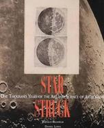 Star Struck: One Thousand Years of the Art and Science of Astronomy cover