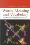 Words, Meaning, and Vocabulary: An Introduction to Modern Lexicology cover
