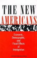 The New Americans: Economic, Demographic, and Fiscal Effects of Immigration cover