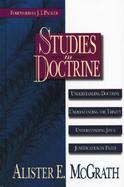 Studies in Doctrine Understanding Doctrine, Understanding the Trinity, Understanding Jesus, Justification by Faith cover