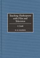 Teaching Shakespeare with Film and Television: A Guide cover