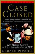 Case Closed: Lee Harvey Oswald and the Assassination of JFK cover