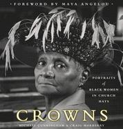 Crowns Portraits of Black Women in Church Hats cover