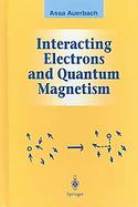 Interacting Electrons and Quantum Magnetism cover
