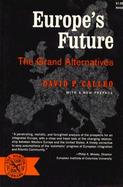 Europe's Furture: The Grand Alternatives cover