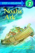 Noah's Ark A Step 2 Book Preschool-Grade 1 cover