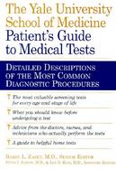 The Patient's Guide to Medical Tests: Complete Descriptions of the Most Common Diagnostic Procedures cover