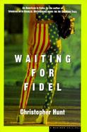 Waiting for Fidel cover