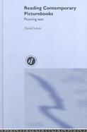 Reading Contemporary Picturebooks Picturing Text cover