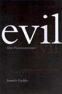 Evil After Postmodernism Histories, Narratives and Ethics cover