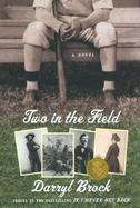 Two in the Field A Novel cover