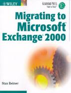 Migrating to Microsoft Exchange 2000 cover