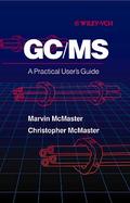 Gc/MS A Practical User's Guide cover