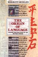 The Origin of Language: Tracing the Evolution of the Mother Tongue cover