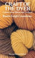 Craft of the Dyer Colour from Plants and Lichens cover