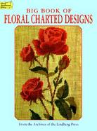 Big Book of Floral Charted Designs cover