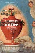 Business of the Heart Religion and Emotion in the Nineteenth Century cover