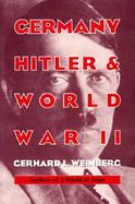 Germany, Hitler, and World War II: Essays in Modern German and World History cover