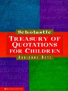 Scholastic Treasury of Quotations for Children cover