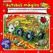 El Autobus Magico Conoce Al Escuadron de La Discomposicion cover