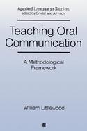Teaching Oral Communications A Methodological Framework cover