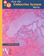 How the Endocrine System Works cover
