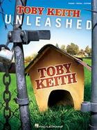 Toby Keith Unleashed  Piano/Vocal/Guitar cover