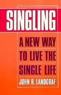 Singling A New Way to Live the Single Life cover