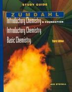 Study Guide for Introductory Chemistry A Foundation/Introductory Chemistry/Basic Chemistry cover