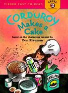 Corduroy Makes a Cake cover