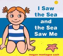 I Saw the Sea and the Sea Saw Me cover