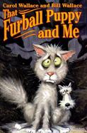 That Furball Puppy and Me cover