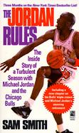 The Jordan Rules The Inside Story of a Turbulent Season With Michael Jordan and the Chicago Bulls cover