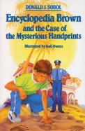 Encyclopedia Brown and the Case of the Mysterious Handprints cover