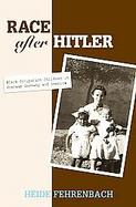 Race after Hitler Black Occupation Children in Postwar Germany and America cover