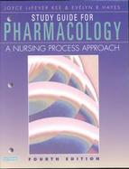 Pharmacology A Nursing Process Approach cover